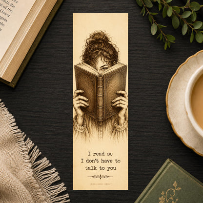 I Read So I Dont Have To Talk To You Bookmark | Funny Introvert Gift | Vintage Engraving Page Marker | Antisocial Book Lover Gift