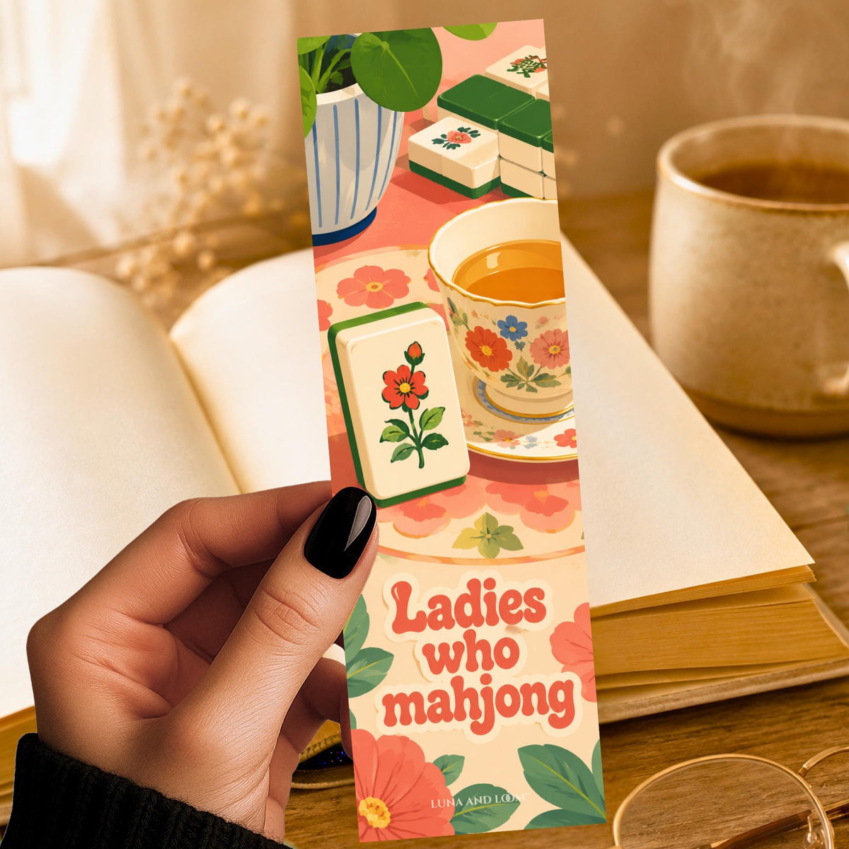 Ladies Who Mahjong Bookmark | Funny Mahjong Quote Gift | Teacup Tile Page Marker | Game Night Book Gift