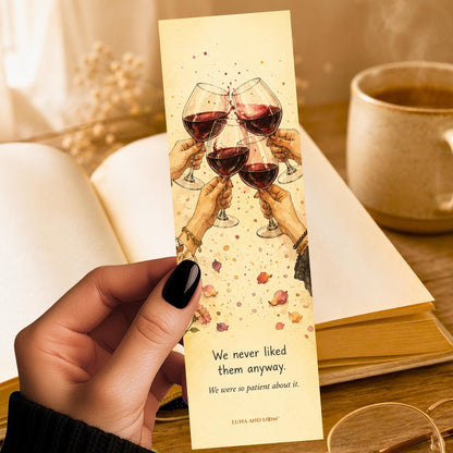Funny Divorce Greeting Bookmark | We Never Liked Them Anyway | Snarky | Card Alternative