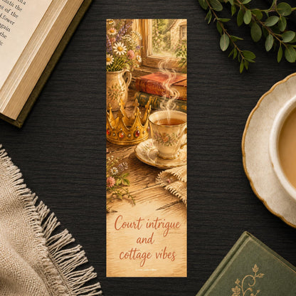 Court Intrigue Cottage Bookmark | Fantasy Romance Quote Gift | Crown Teacup Page Marker | Cozy Fae Book Gift