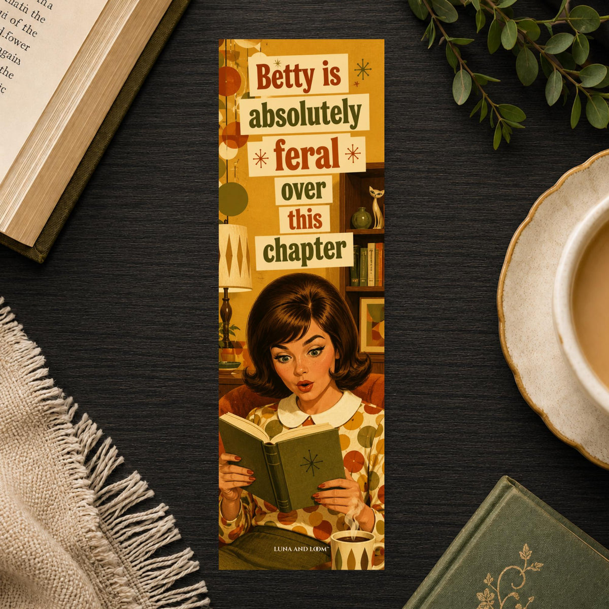 Betty Is Absolutely Feral Over This Chapter Bookmark | Funny Retro Reader Trope Gift | 60s Page Marker