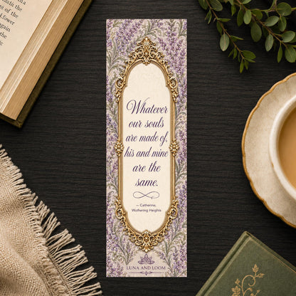Wuthering Heights Bookmark | Quote | Whatever Our Souls Are Made Of | Wedding Favor | Classic Literature Gift | Bronte