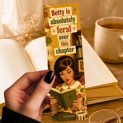 Betty Is Absolutely Feral Over This Chapter Bookmark | Funny Retro Reader Trope Gift | 60s Page Marker