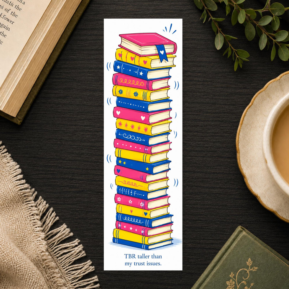 TBR Taller Than Trust Issues Bookmark | Funny Reader Bookmark | Bright Colorful Book Gift | BookTok Present