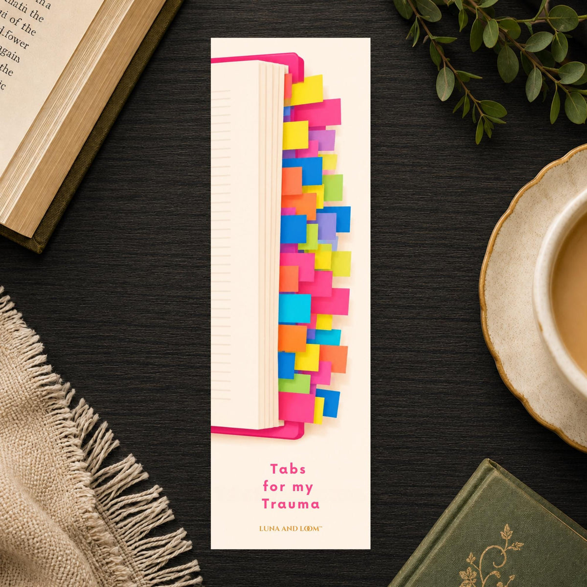 Tabs For My Trauma Bookmark | Funny Annotator | Bookish Humor Gift | BookTok Present
