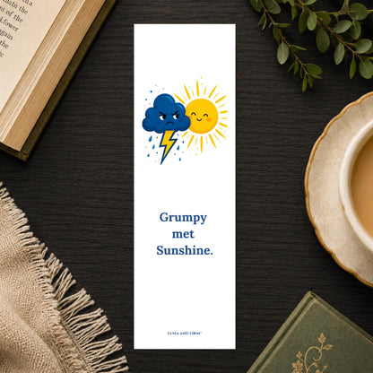 Grumpy Met Sunshine Bookmark | Funny Romance Trope | Bright Colorful Book Gift | BookTok Present