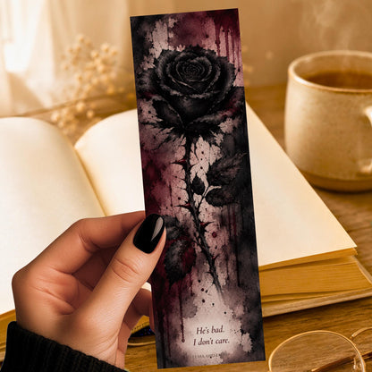 He's Bad I Don't Care Bookmark | Morally Grey Romance | Funny Dark | BookTok Present