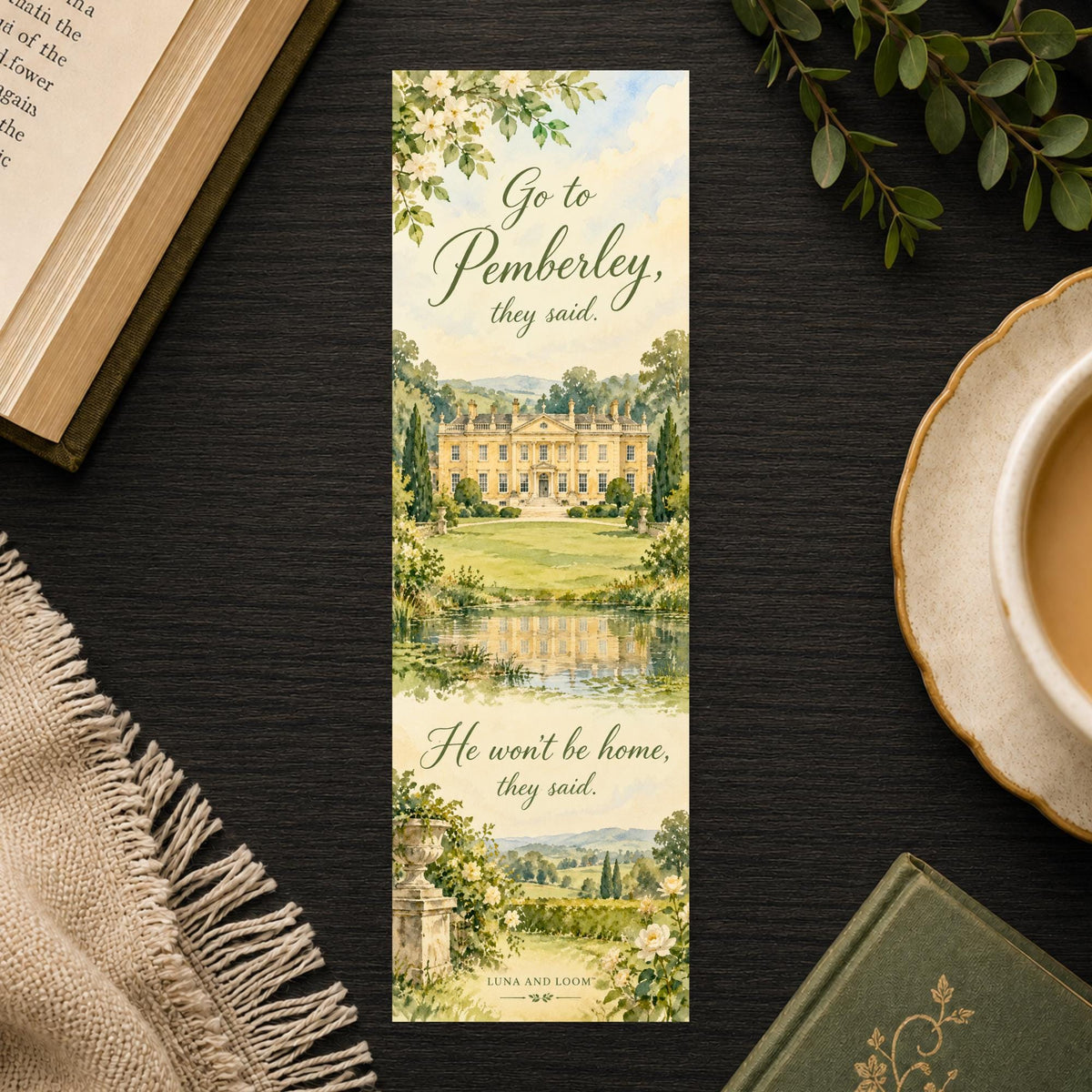 Go To Pemberley Bookmark | Jane Austen Funny Quote Gift | Pride and Prejudice Page Marker | Classic Lit Reader Gift