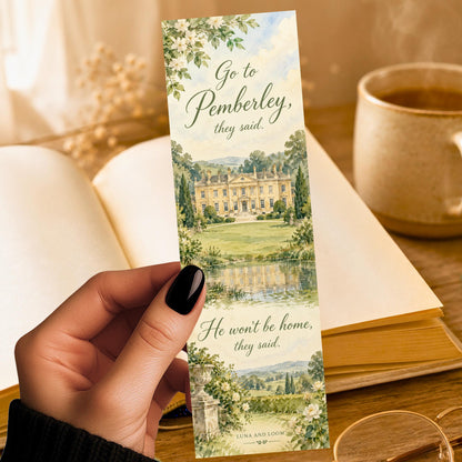 Go To Pemberley Bookmark | Jane Austen Funny Quote Gift | Pride and Prejudice Page Marker | Classic Lit Reader Gift